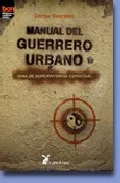 Portada del Libro Manual Del Guerrero Urbano de Doctor Descalzo - 9788487403903