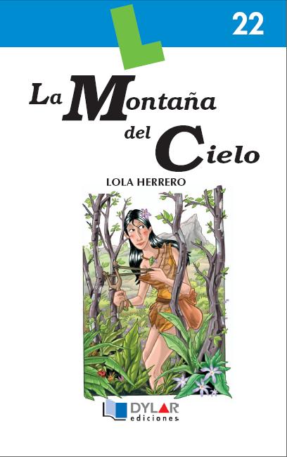 Portada del Libro La Montaña Del Cielo de Dolores Herrero Ferrio - 9788496485037