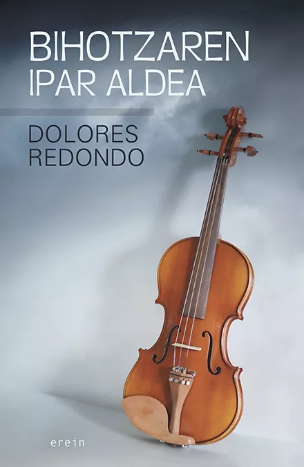 Portada del Libro Bihotzaren Ipar Aldea de Dolores Redondo - 9788491094999