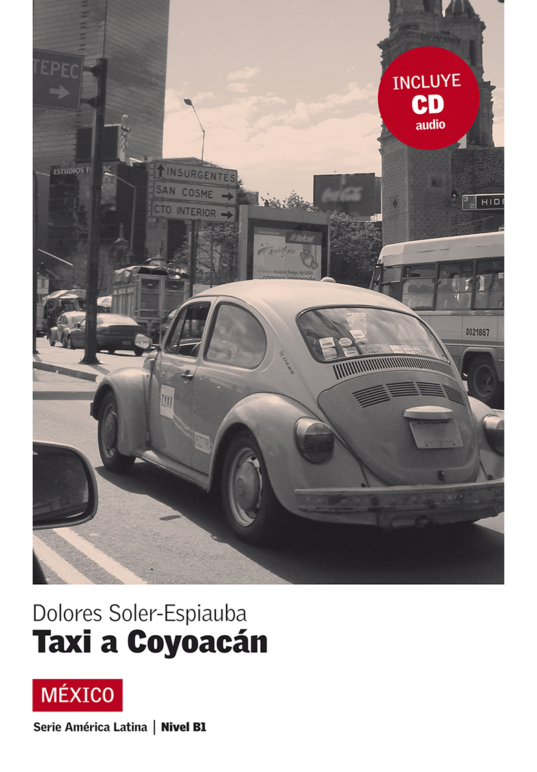 Portada del Libro Taxi A Coyoacan de Dolores Soler Espiauba - 9788484434054
