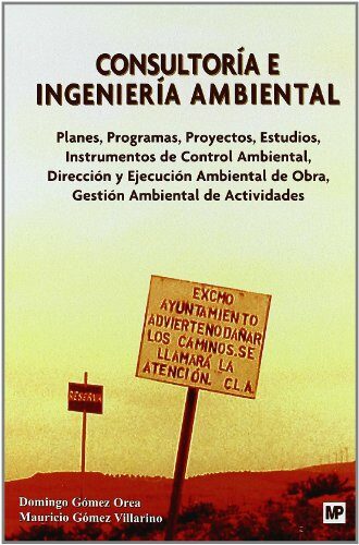 Portada del Libro Consultoria E Ingenieria Ambiental de Domingo Gomez Orea - 9788484763130