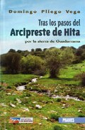 Portada del Libro Tras Los Pasos Del Arciprestre De Hita: Por La Sierra De Guadarra Ma de Domingo Pliego Vega - 9788483212349