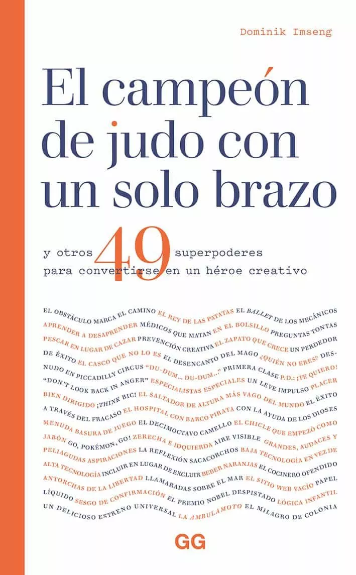 Portada del Libro El Campeón De Judo Con Un Solo Brazo: Y Otros 49 Superpoderes Par A Co de Dominik Imseng - 9788425232121