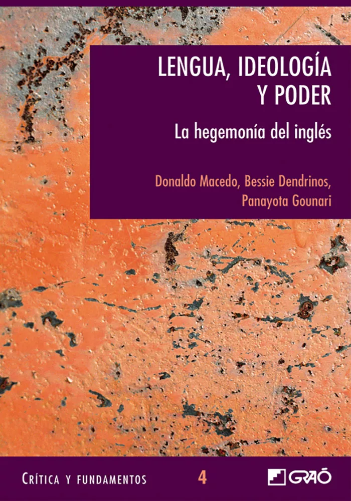 Portada del Libro Lengua Ideologia Y Poder: La Hegemonia Del Ingles de Donaldo Macedo - 9788478273683