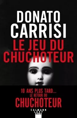 Portada del Libro Le Jeu Du Chuchoteur de Donato Carrisi - 9782702166772