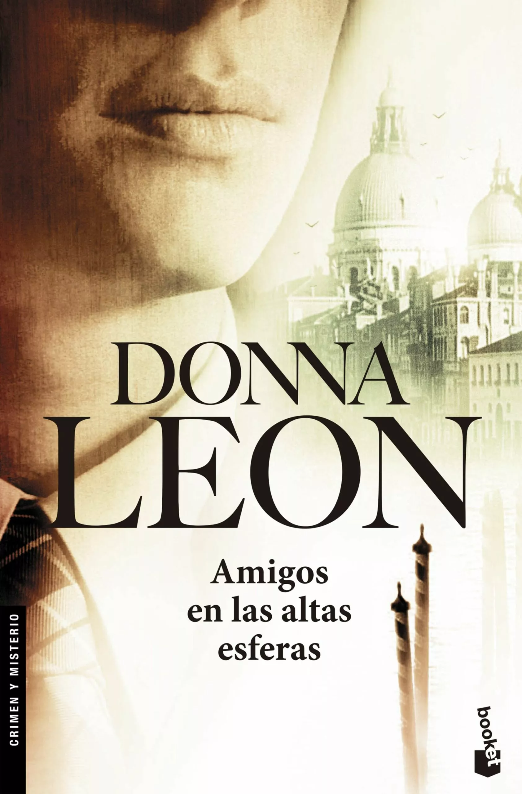 Portada del Libro Amigos En Las Altas Esferas de Donna Leon - 9788432217081