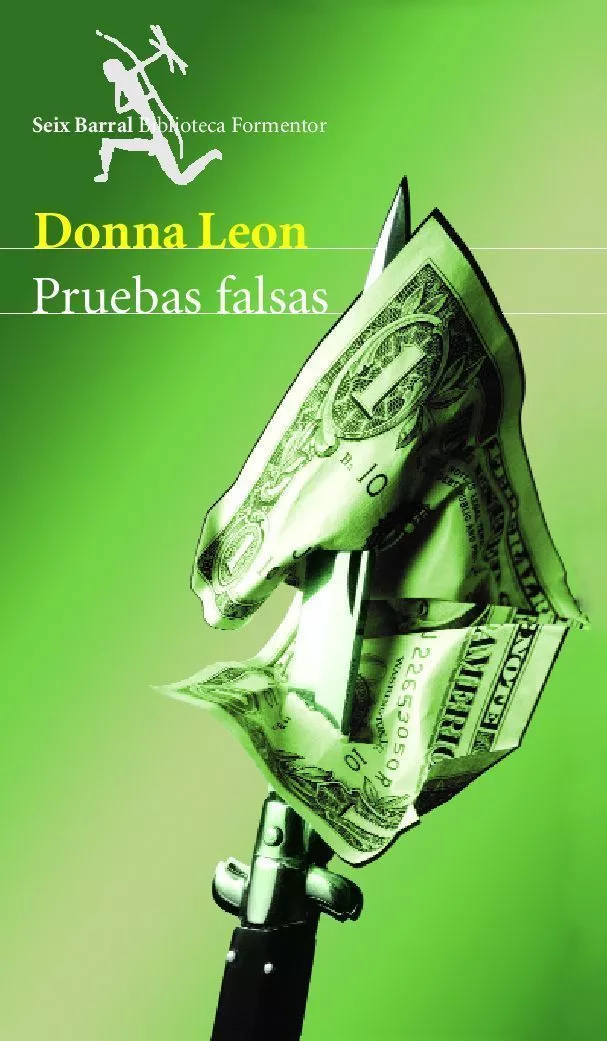 Portada del Libro Pruebas Falsas de Donna Leon - 9788432227837