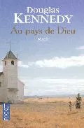 Portada del Libro Au Pays De Dieu de Douglas Kennedy - 9782266154642