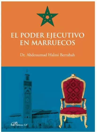 Portada del Libro Poder Ejecutivo En Marruecos El de Dr. Abdessamad Halmi Berrabah - 9788413245041