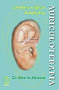 Portada del Libro Auriculoterapia: Un Nuevo Enfoque Terapeutico de Dr. Alberto Abanses - 9788483520383