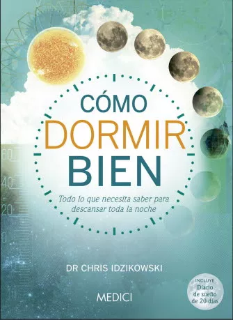 Portada del Libro Como Dormir Bien de Dr. Chris Idzikowski - 9788497991728