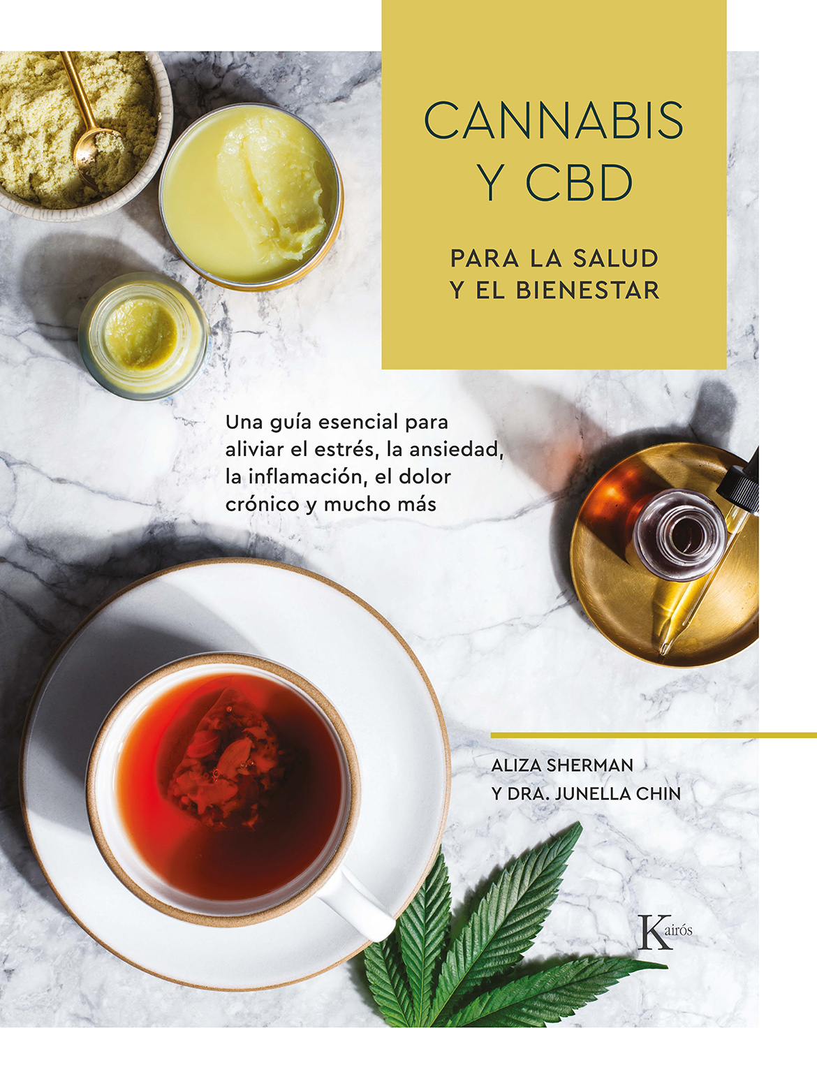 Portada del Libro Cannabis Y Cbd Para La Salud Y El Bienestar de Dra. Junella Chin - 9788499887517