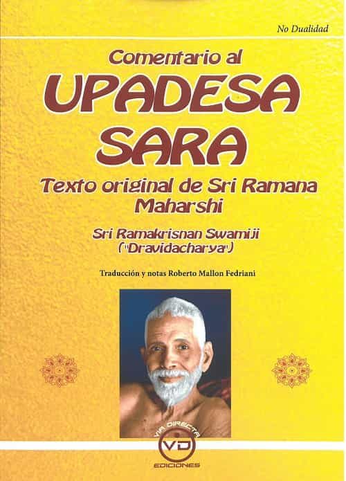 Portada del Libro Upadesha Saram: Comentario Al Texto Original De Sri Ramana Mahars Hi de Dravidacharya - 9788494201066