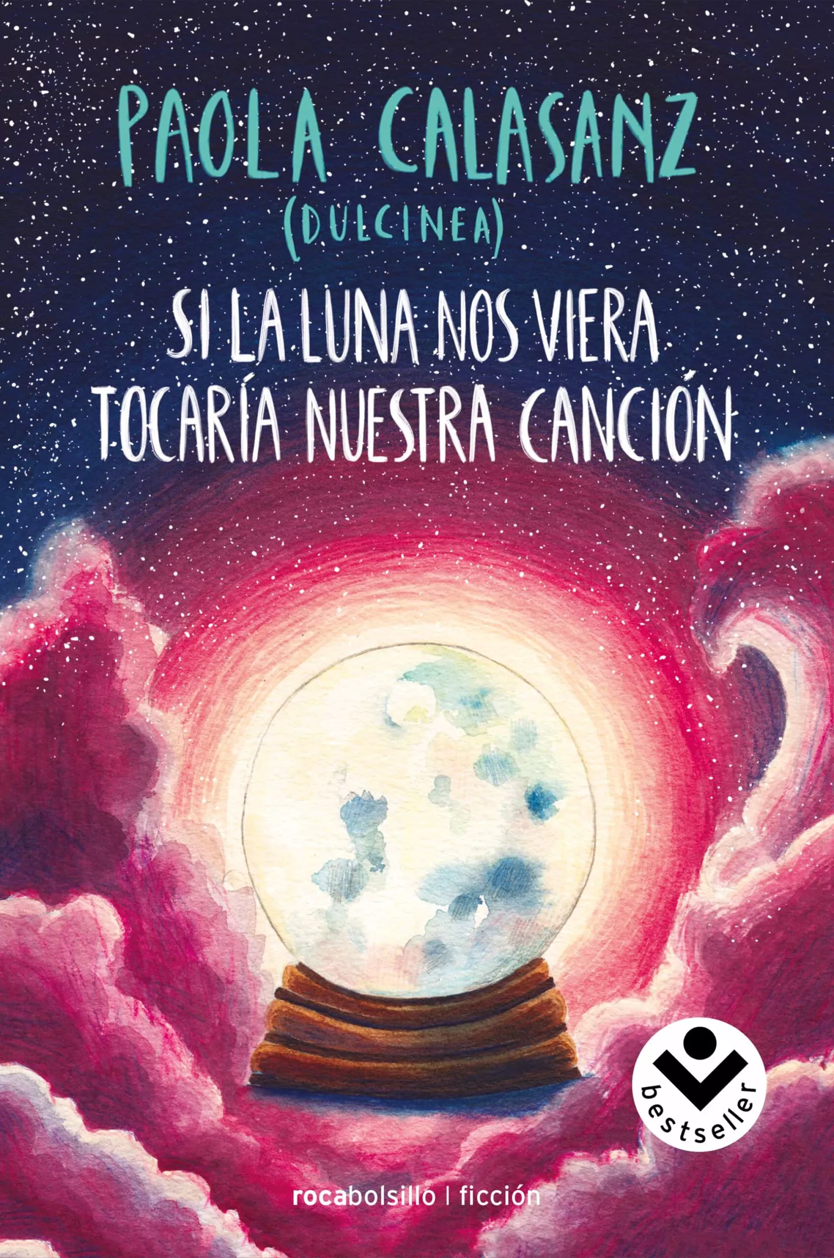 Portada del Libro Si La Luna Nos Viera Tocaría Nuestra Canción de Dulcinea - 9788416859795