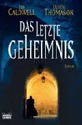 Portada del Libro Das Letzte Geheimnis de Dustin Thomason - 9783404155798