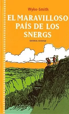 Portada del Libro El Maravilloso Pais De Los Snergs de E. A. Wyke - 9788426135223