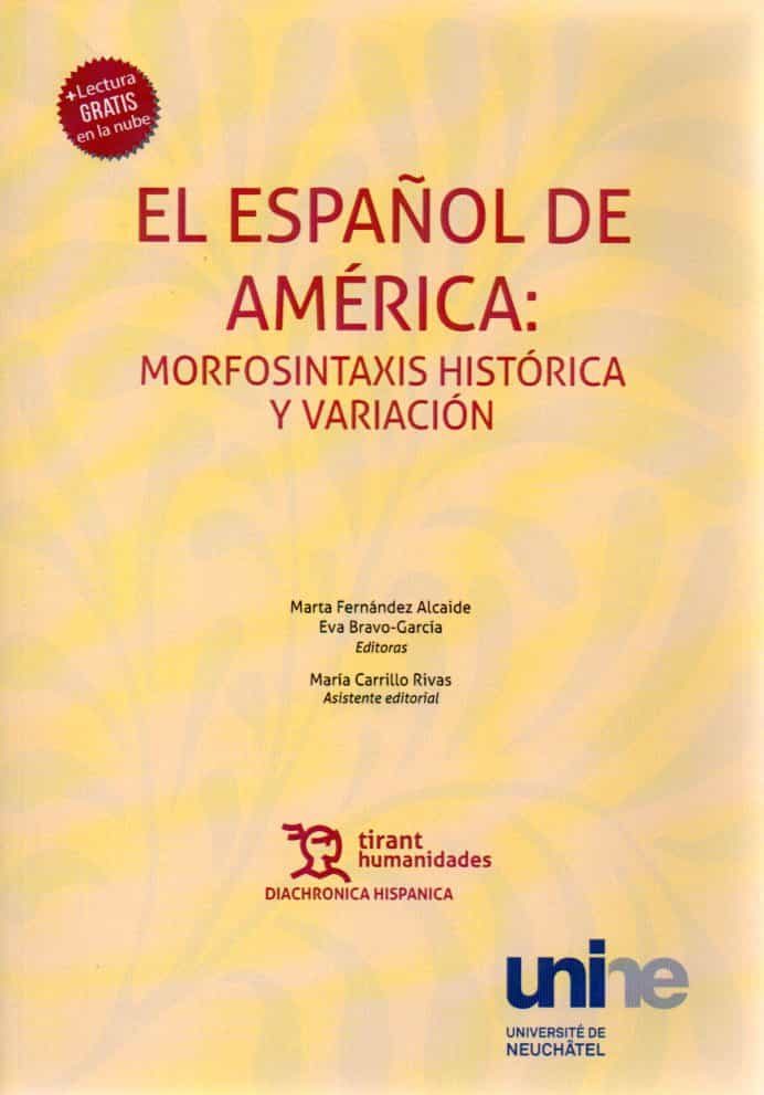 Portada del Libro El Español De América: Morfosintaxis Y Variación de E. Bravo Garcia - 9788417973186