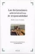 Portada del Libro Declaraciones Administrativas De Responsabilidad: Derivaciones De Las de E. Garcia Fernandez - 9788497901673