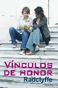 Portada del Libro Vinculos De Honor (Serie Honor 2) de E. Radclyffe - 9788488052162