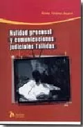 Portada del Libro Nulidad Procesal Y Comunicaciones Judiciales Fallidas de E. Yelamos Bayarri - 9788496354968