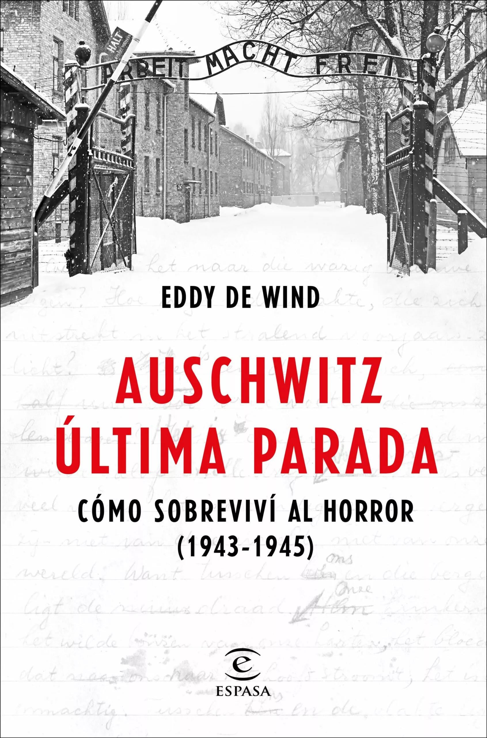 Portada del Libro Auschwitz Última Parada de Eddy De Wind - 9788467057515