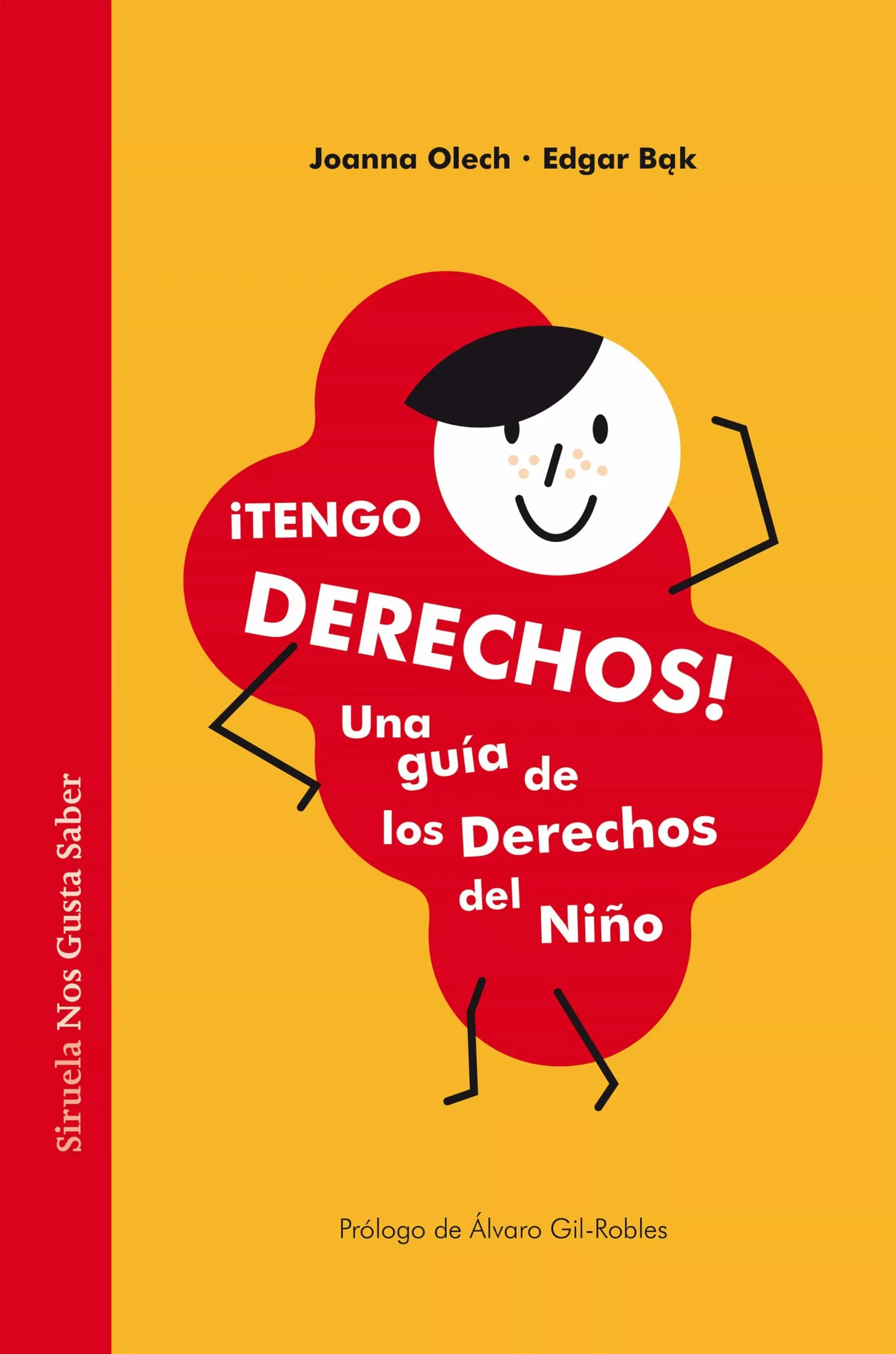 Portada del Libro ¡Tengo Derechos!: Una Guia De Los Derechos Del Niño de Edgar Bak - 9788417860943