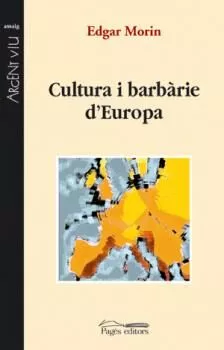 Portada del Libro Cultura I Barbarie D Europa de Edgar Morin - 9788497794572