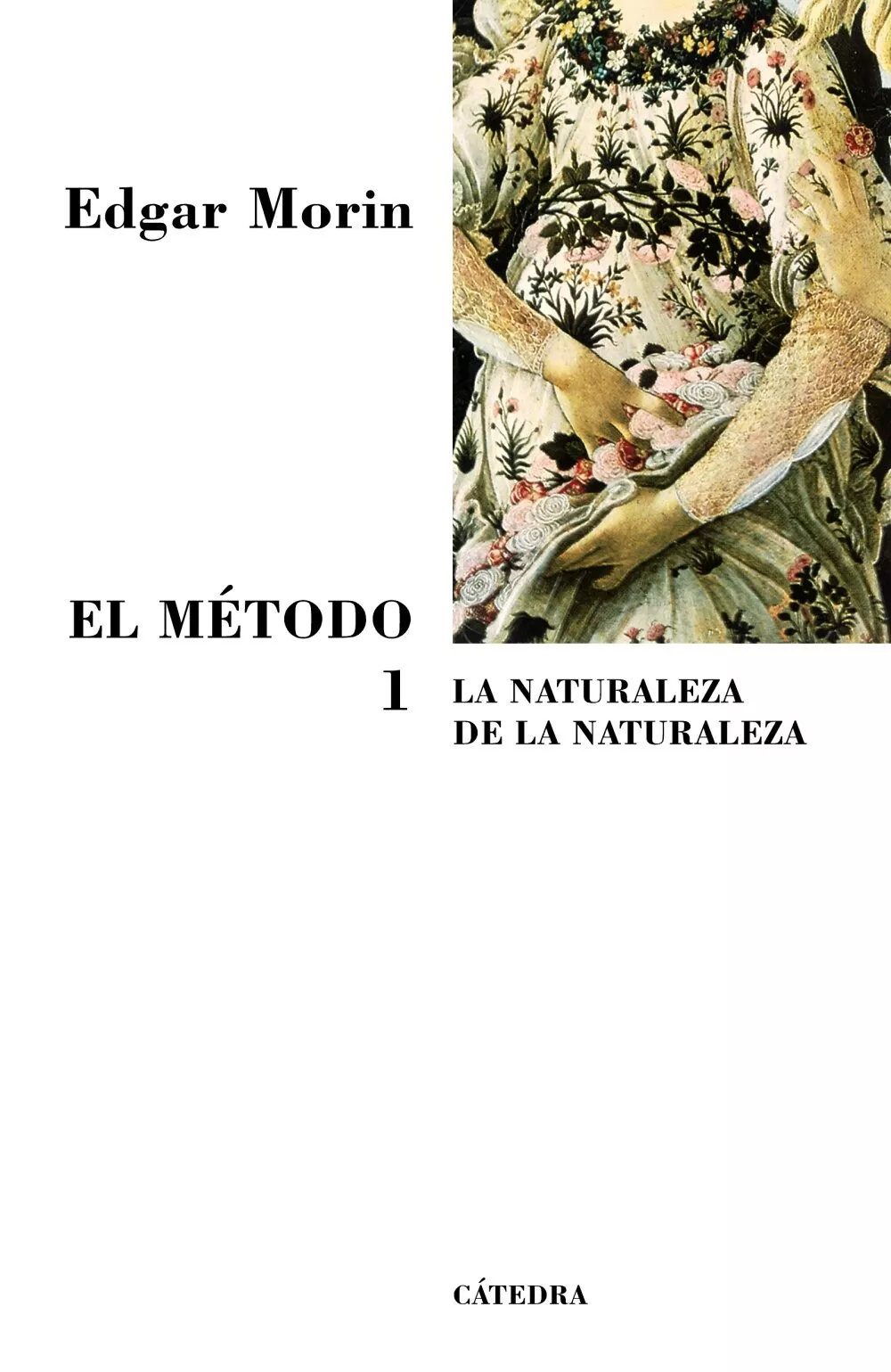 Portada del Libro El Metodo T.I (7ª Ed ) de Edgar Morin - 9788437623306