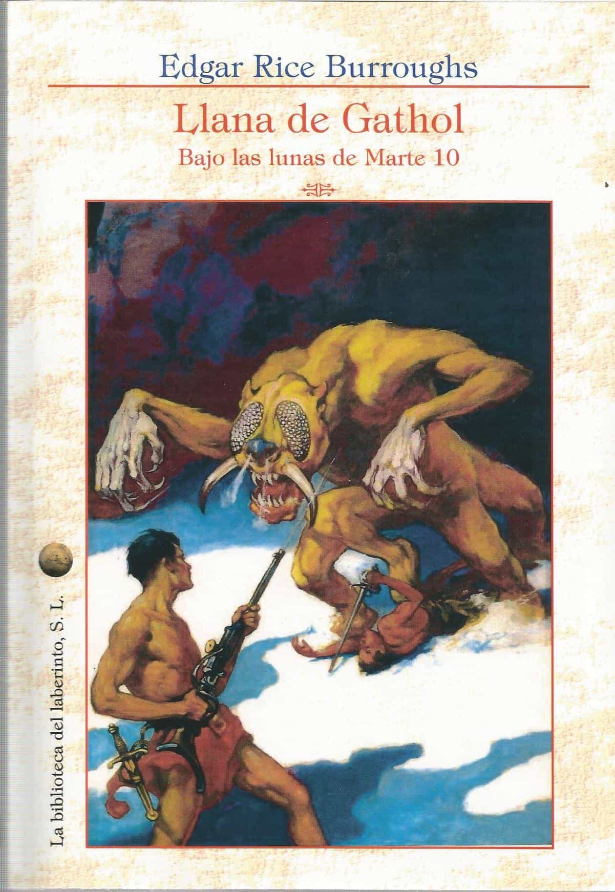 Portada del Libro Llana De Gathol: Bajo Las Luna De Marte 10 de Edgar Rice Burroughs - 9788494601682
