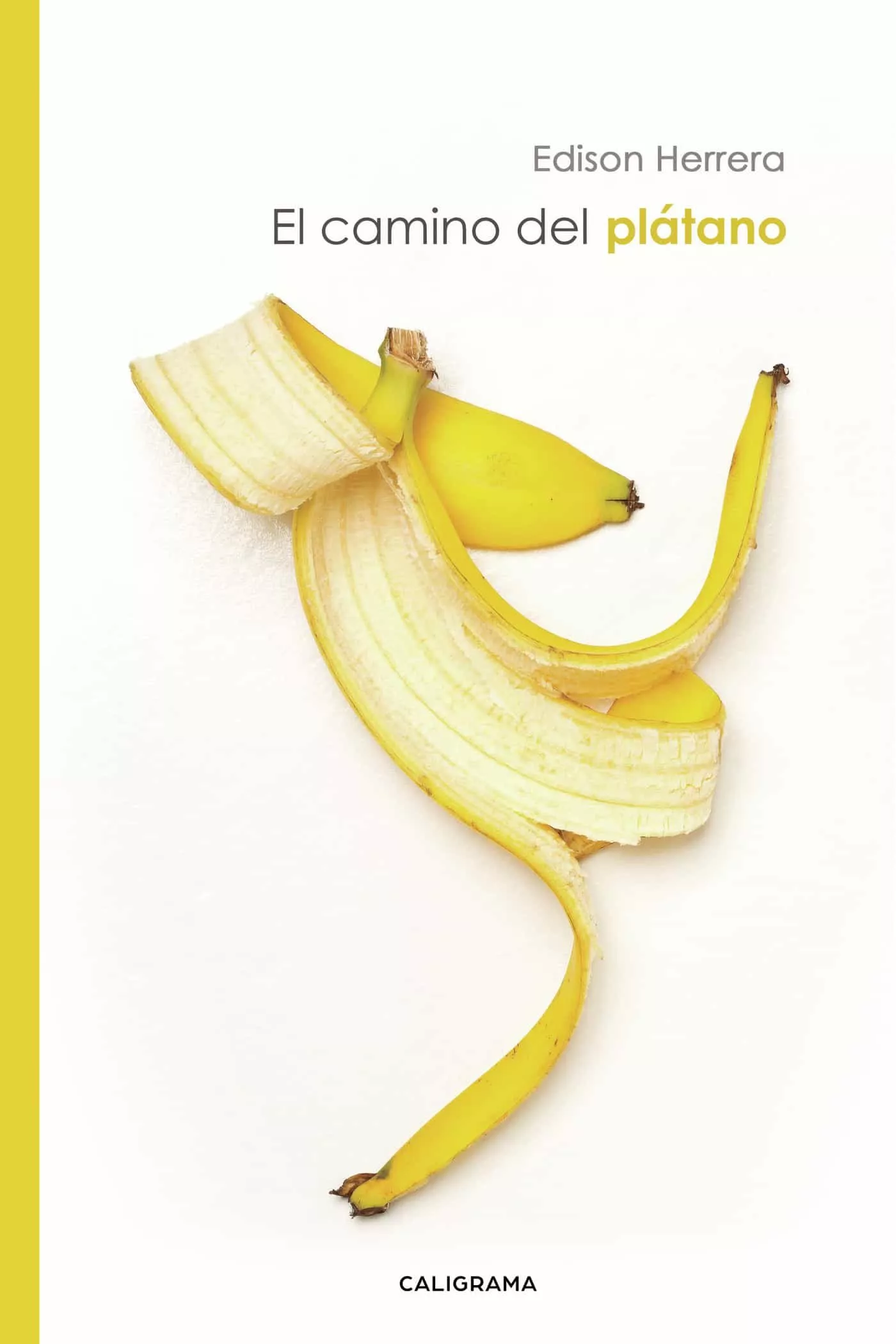 Portada del Libro (I.B.D.) El Camino Del Platano de Edison Herrera - 9788417717261