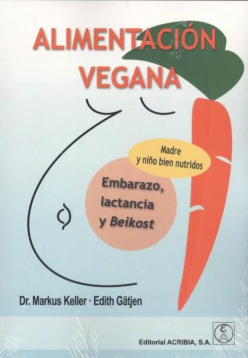 Portada del Libro Alimentacion Vegana de Edith Gatjen - 9788420011967