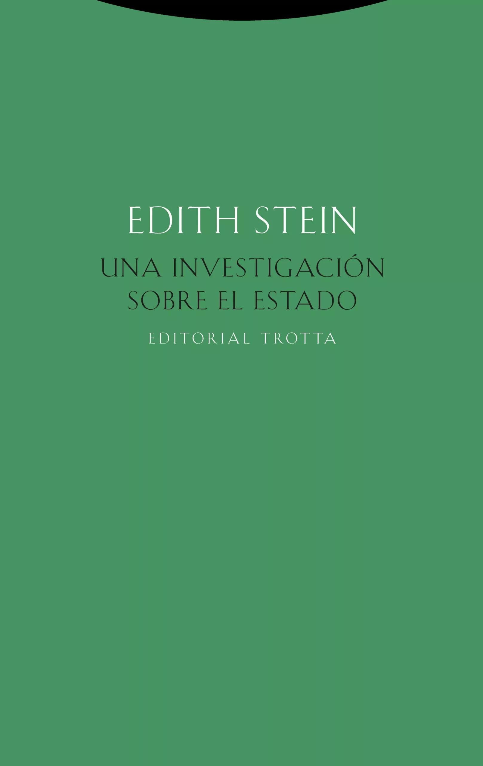Portada del Libro Una Investigación Sobre El Estado de Edith Stein - 9788498798067