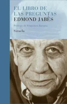 Portada del Libro El Libro De Las Preguntas de Edmond Jabes - 9788478449446