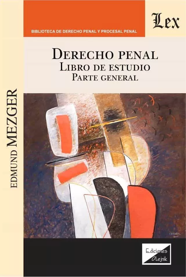 Portada del Libro Derecho Penal. Libro De Estudio. Parte General de Edmund Mezger - 9789563926309