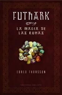 Portada del Libro Futhark La Magia De Las Runas de Edred Thorsson - 9788497772914