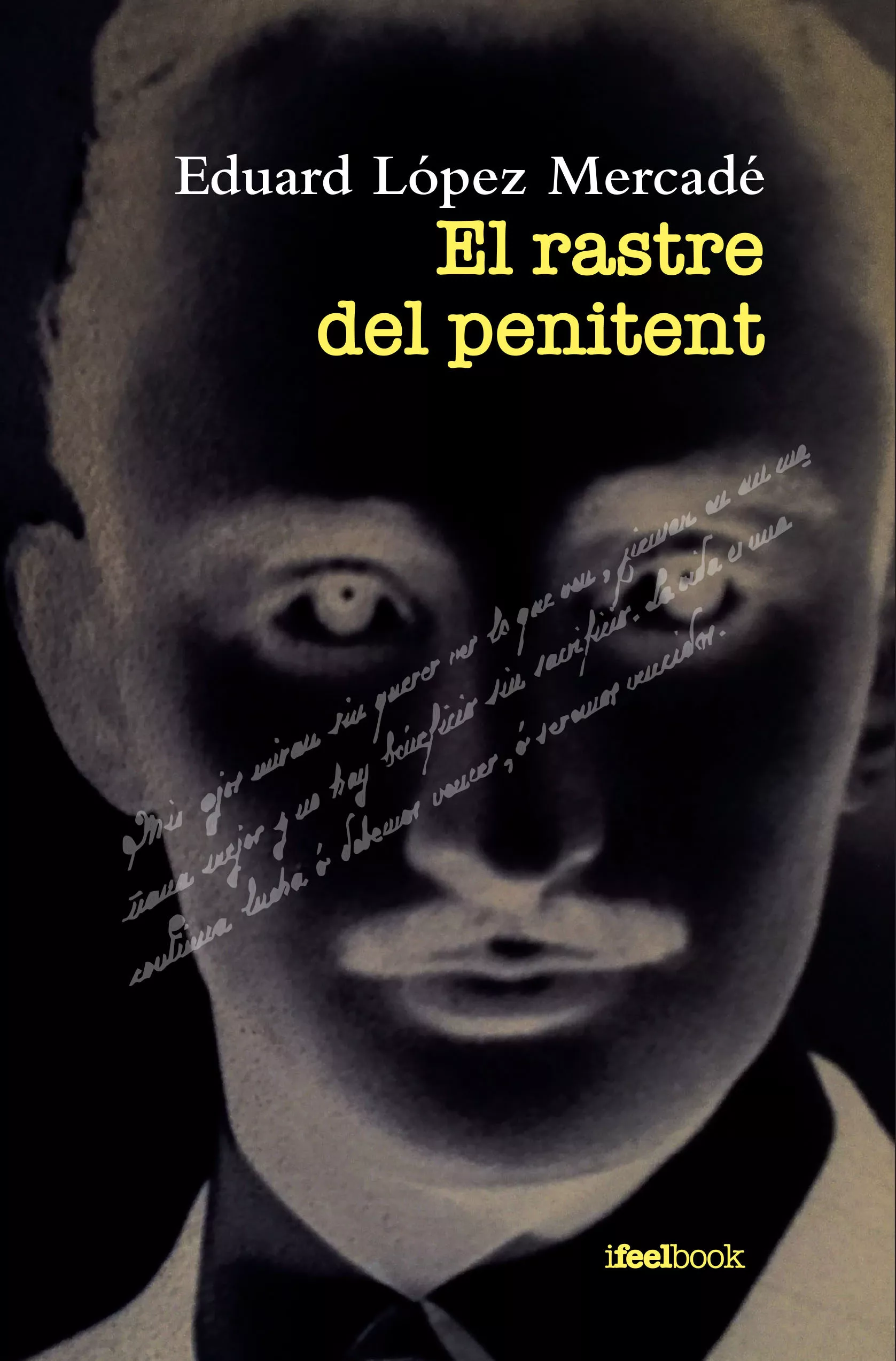 Portada del Libro El Rastre Del Penitent de Eduard Lopez Mercade - 9788494818592