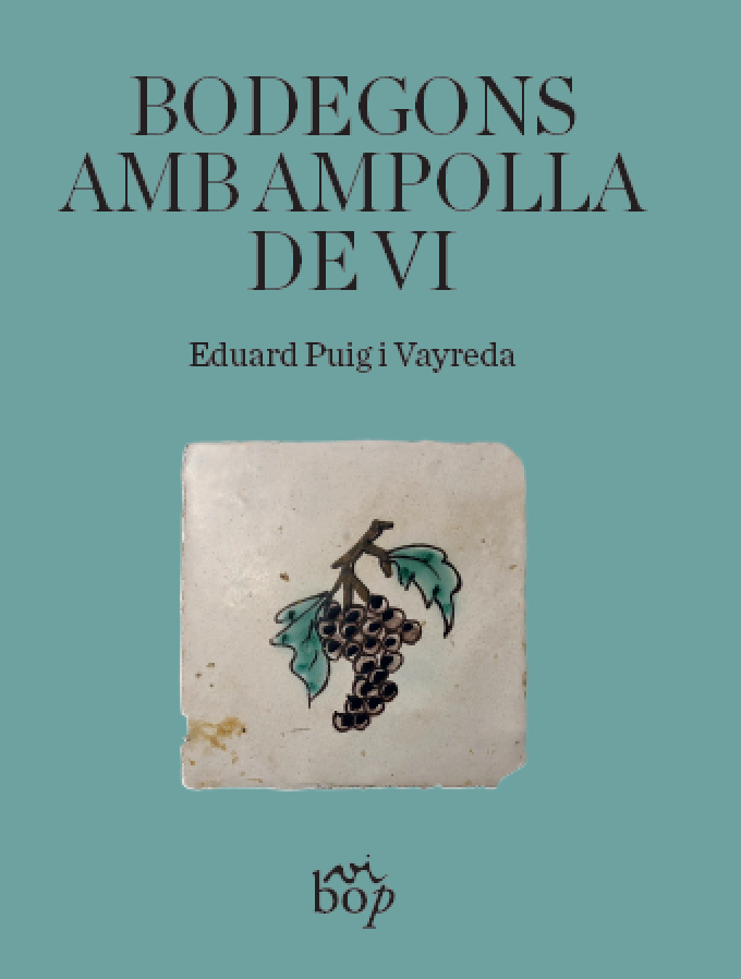 Portada del Libro Bodegons Amb Ampolla De Vi de Eduard Puig I Vayreda - 9788412030938
