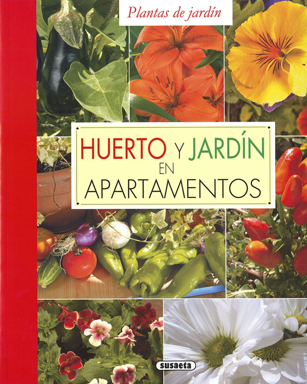 Portada del Libro Huerto Y Jardín En Apartamentos de Eduardo Agudelo - 9788467765717