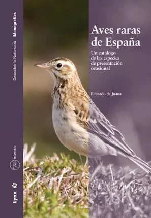 Portada del Libro Aves Raras De España: Un Catalogo De Las Especies De Presentacion Ocas de Eduardo De Juana - 9788496553255