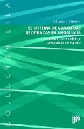 Portada del Libro El Sistema De Garantias Reciprocas En Andalucia: Un Analisis Del Model de Eduardo J. Villaseca - 9788433018991