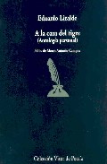 Portada del Libro A La Caza Del Tigre de Eduardo Lizalde - 9788475226460