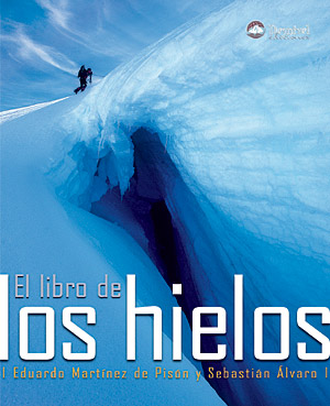 Portada del Libro El Libro De Los Hielos de Eduardo Martinez De Pison - 9788498290721
