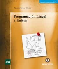Portada del Libro Programacion Lineal Y Entera de Eduardo Ramos Mendez - 9788417765583