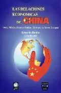 Portada del Libro Las Relaciones Economicas De China: Omc Mexico Estados Unidos Taiwan Y de Eduardo Roldan - 9789707222502
