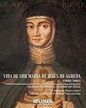 Portada del Libro Vida De Sor María De Jesús De Ágreda de Eduardo Royo - 9788494493485