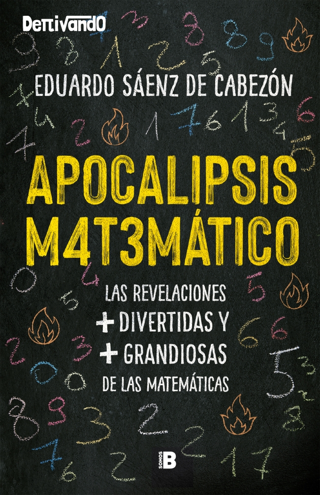 Portada del Libro Apocalipsis Matematico de Eduardo Saenz De Cabezon - 9788417809041