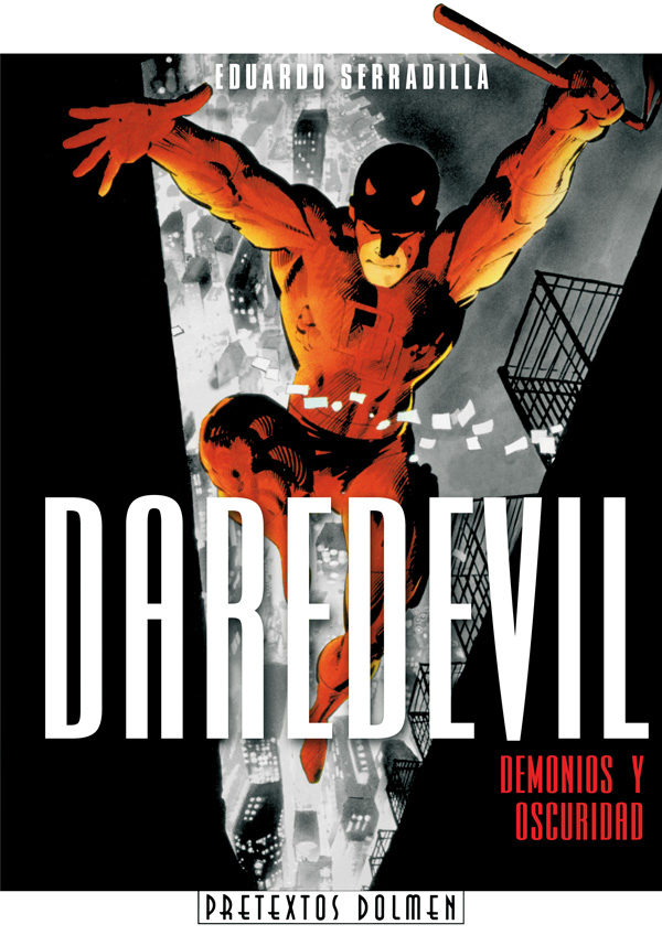 Portada del Libro Daredevil Demonios Y Oscuridad de Eduardo Serradilla - 9788496706453