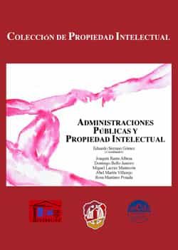 Portada del Libro Administraciones Publicas Y Propiedad Intelectual de Eduardo Serrano Gomez - 9788429014693