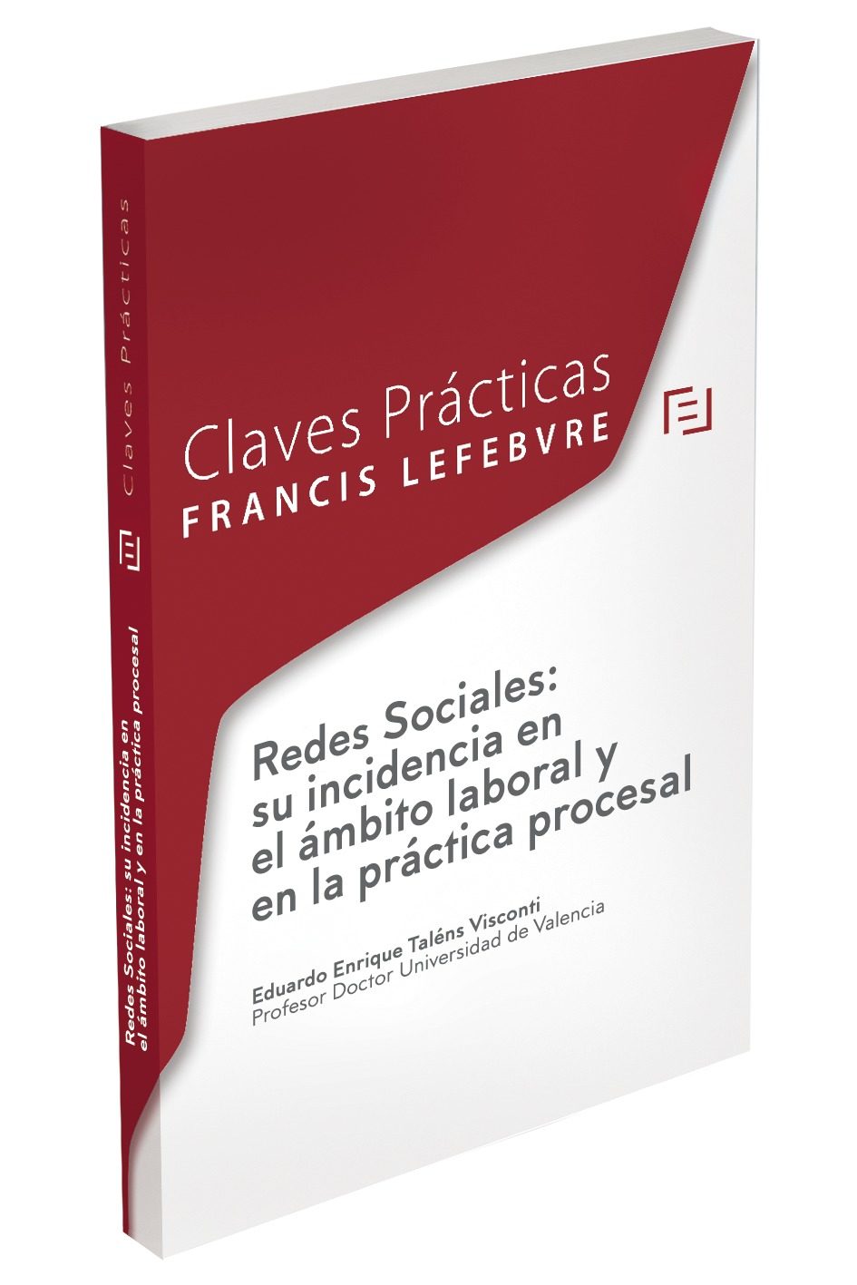Portada del Libro Incidencia De Las Redes Sociales En El Ámbito Laboral Y En La Práctica de Eduardo Talens Visconti - 9788417985592