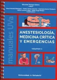 Portada del Libro Anestesiología Medicina Crítica Y Emergencias. Volumen 1 de Eduardo Tamayo Gomez - 9788413200415